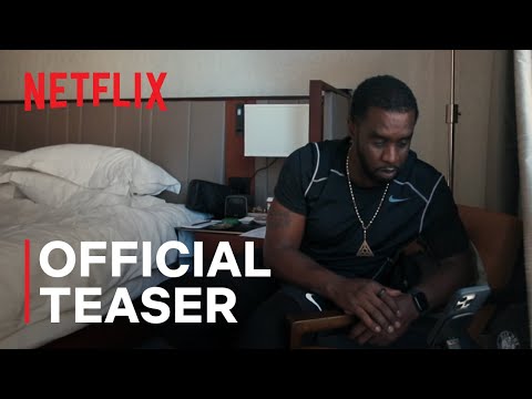 Sean Combs: The Reckoning | Official Teaser | Netflix