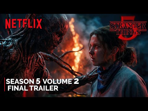 Stranger Things - Season 5 Volume 2 Final Trailer – The End of Hawkins | NETFLIX | 25 Dec, 2025