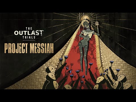 The Outlast Trials - Project Messiah | Season 5 Gameplay Trailer