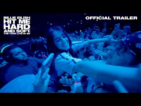 BILLIE EILISH - HIT ME HARD AND SOFT: THE TOUR (LIVE IN 3D) | Official Trailer