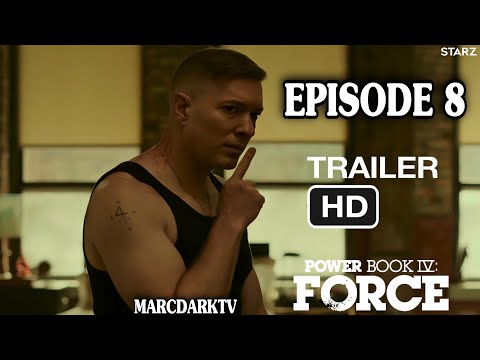POWER BOOK IV: FORCE SEASON 3 EPISODE 8 TRAILER!!!