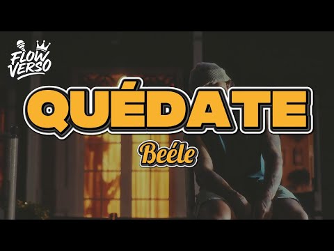 Beéle - quédate (LETRA)