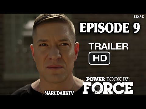 POWER BOOK IV: FORCE SEASON 3 EPISODE 9 TRAILER!!!