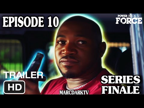 POWER BOOK IV: FORCE SEASON 3 EPISODE 10 TRAILER!!! SERIES FINALE!!!