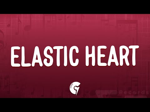 Sia - Elastic Heart (Lyrics)